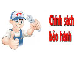 CHÍNH SÁCH BẢO HÀNH