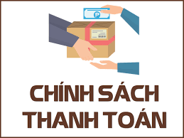 CHÍNH SÁCH THANH TOÁN